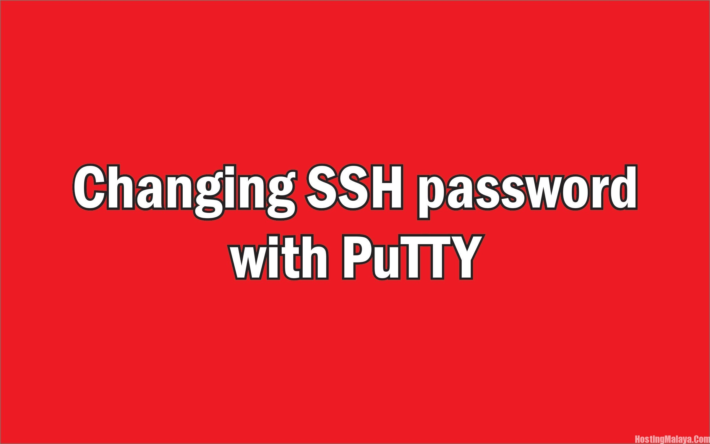 cara menukar password server putty